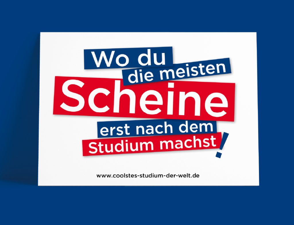 Postkarte auf dunkelblauen Hintergrund mit dem Recruiting Spruch der Technischen Hochschule Georg Agricola mit dem Spruch: Wo du die meinsten Scheine erst nach dem Studium machst!